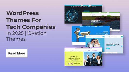 WordPress Themes For Tech Companies In 2025 | Ovation Themes